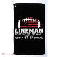 Football Lineman Because Brick Wall O Line D Line Lineman Golf Towel thumb 0