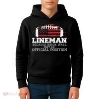 Football Lineman Because Brick Wall O Line D Line Lineman Kids Hoodie thumb 4