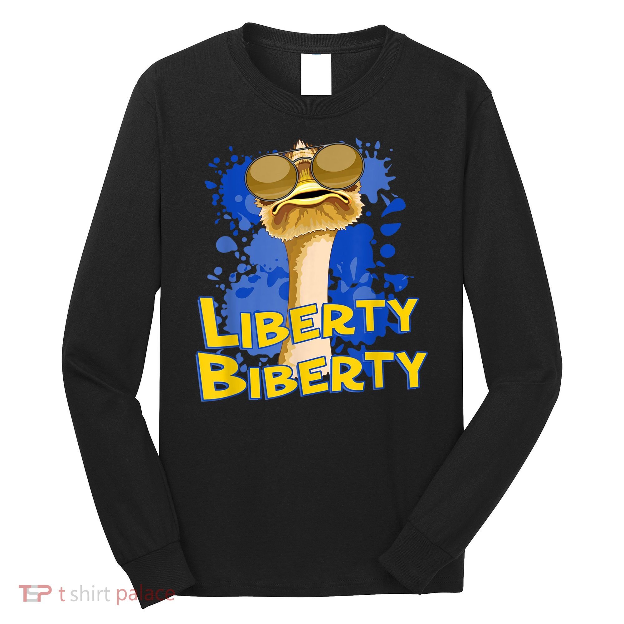 Funny Liberty Biberty Ostrich Sunglasses Humor Blue Long Sleeve Shirt