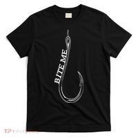 Fishing Lovers Bite Me Fisherman Funny Fishing Gift T-Shirt thumb 0