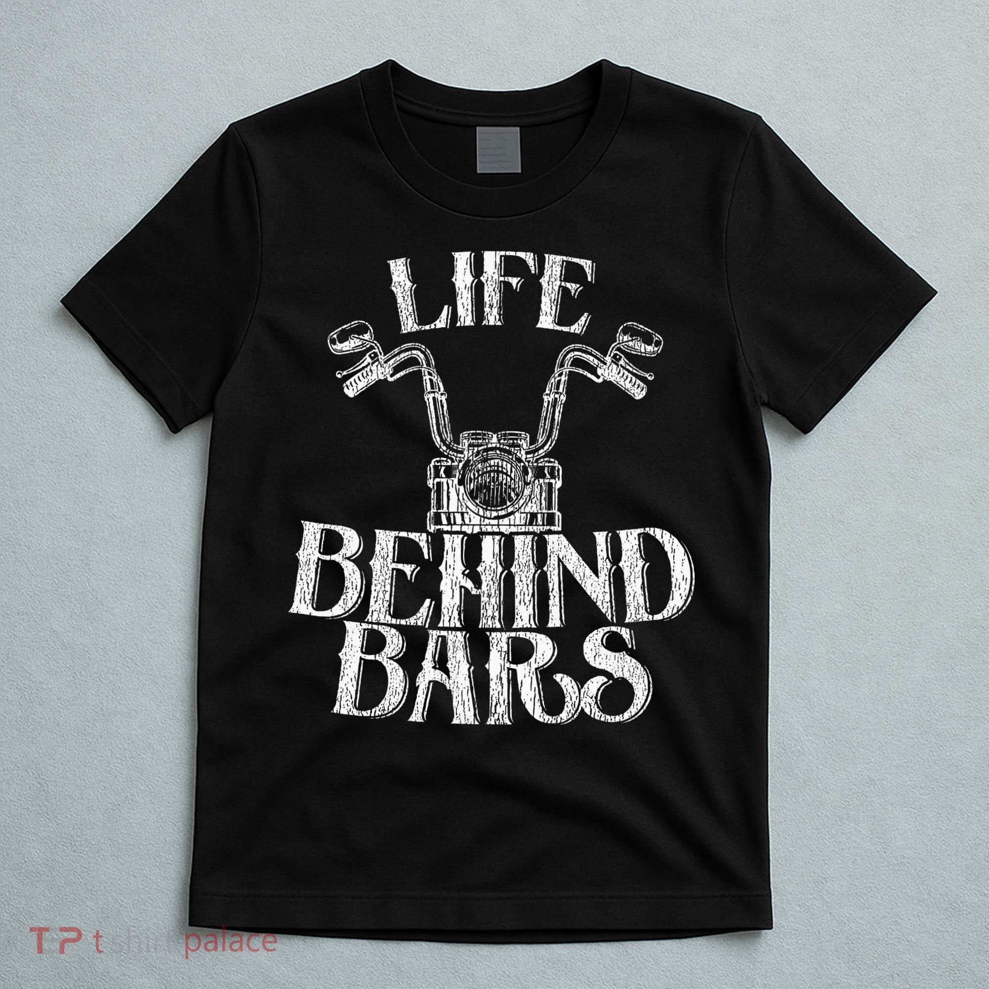 Funny Life Behind Bars Distressed Motorcycle T-Shirt