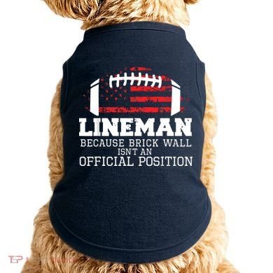 Football Lineman Because Brick Wall OLine DLine Lineman Doggie Tank