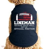Football Lineman Because Brick Wall OLine DLine Lineman Doggie Tank thumb 0