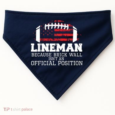 Football Lineman Because Brick Wall OLine DLine Lineman USA-Made Doggie Bandana