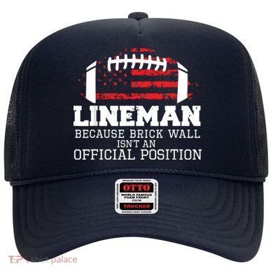 Football Lineman Because Brick Wall OLine DLine Lineman Hat