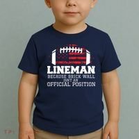 Football Lineman Because Brick Wall OLine DLine Lineman Toddler T-Shirt thumb 2
