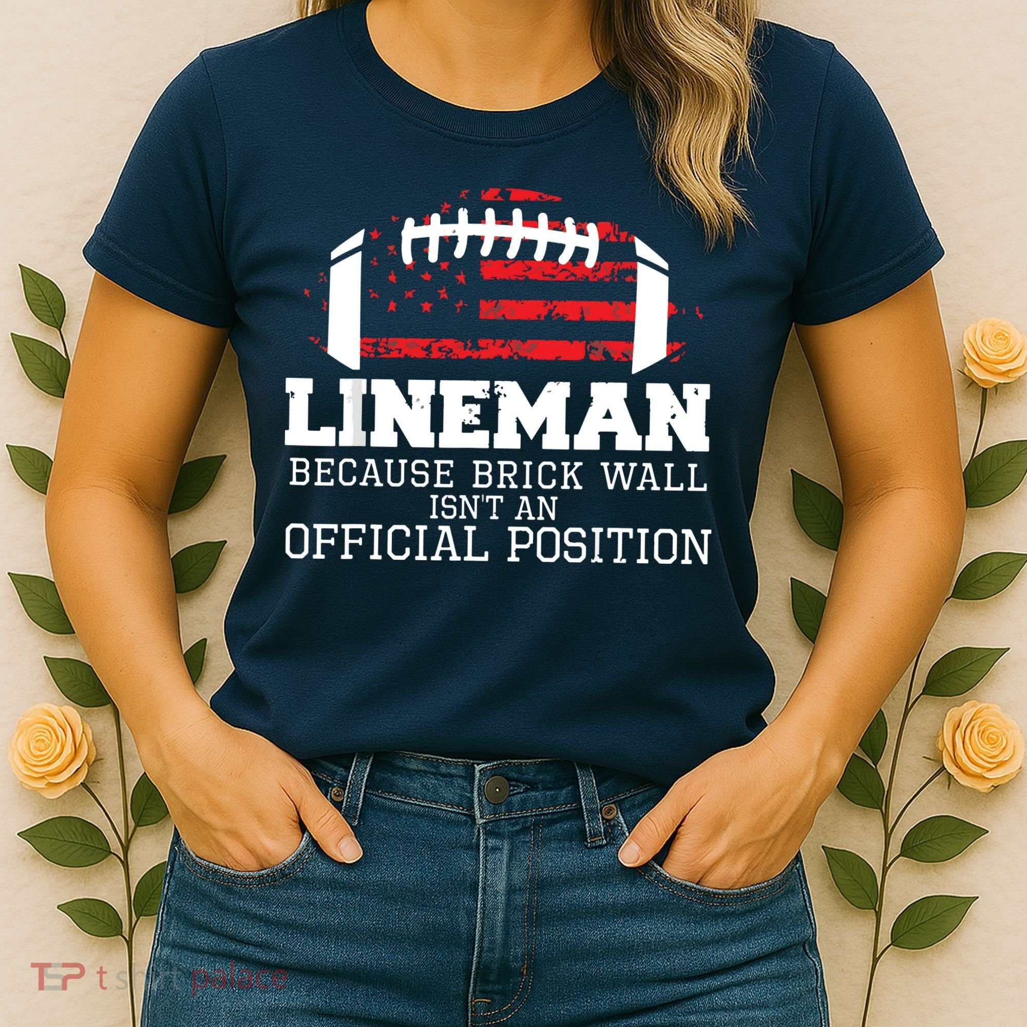 Football Lineman Because Brick Wall OLine DLine Lineman Women's T-Shirt