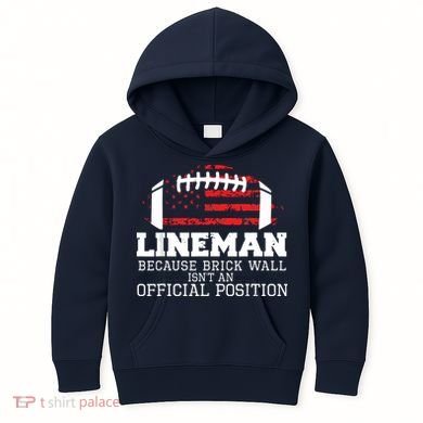 Football Lineman Because Brick Wall OLine DLine Lineman Kids Hoodie