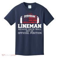 Football Lineman Because Brick Wall OLine DLine Lineman Kids T-Shirt thumb 0