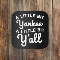 Funny Little Bit Yankee Y'all Northerners Living In South Coaster thumb 0
