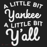 Funny Little Bit Yankee Y'all Northerners Living In South Hat thumb 2