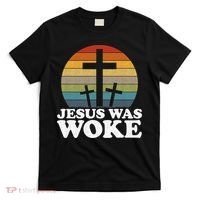 Funny Liberal Christian Democrat Jesus Was Woke T-Shirt thumb 0