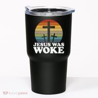 Funny Liberal Christian Democrat Jesus Was Woke Tumbler thumb 0