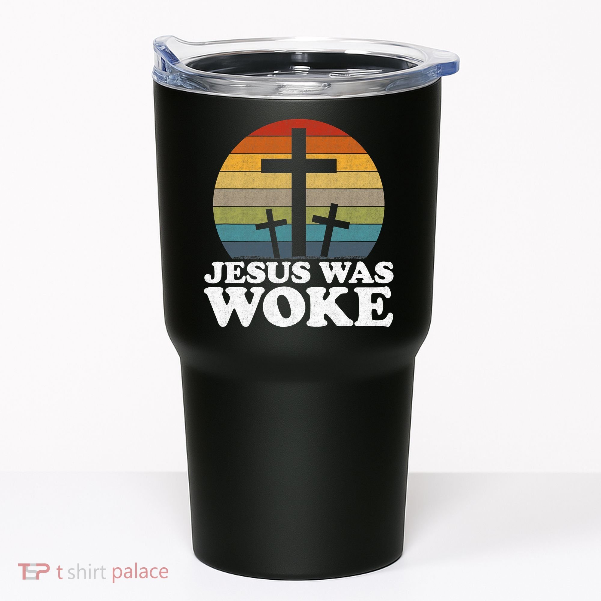 Funny Liberal Christian Democrat Jesus Was Woke Tumbler