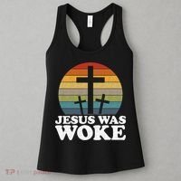 Funny Liberal Christian Democrat Jesus Was Woke Women's Tank Top thumb 3