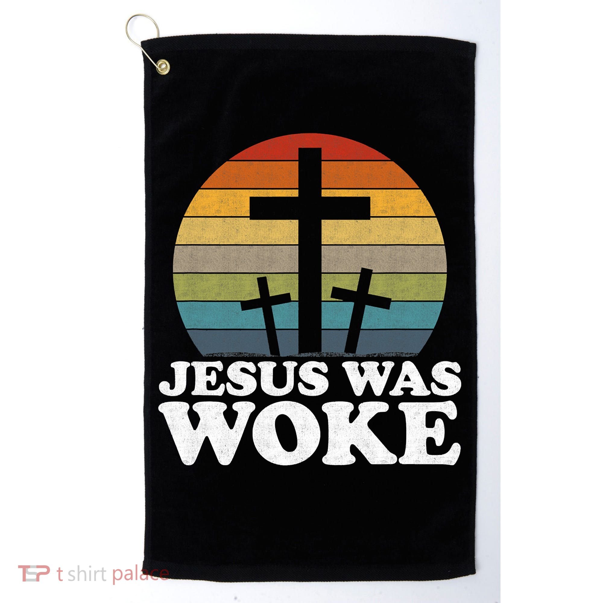 Funny Liberal Christian Democrat Jesus Was Woke Golf Towel