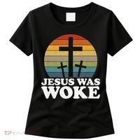 Funny Liberal Christian Democrat Jesus Was Woke Women's T-Shirt thumb 0