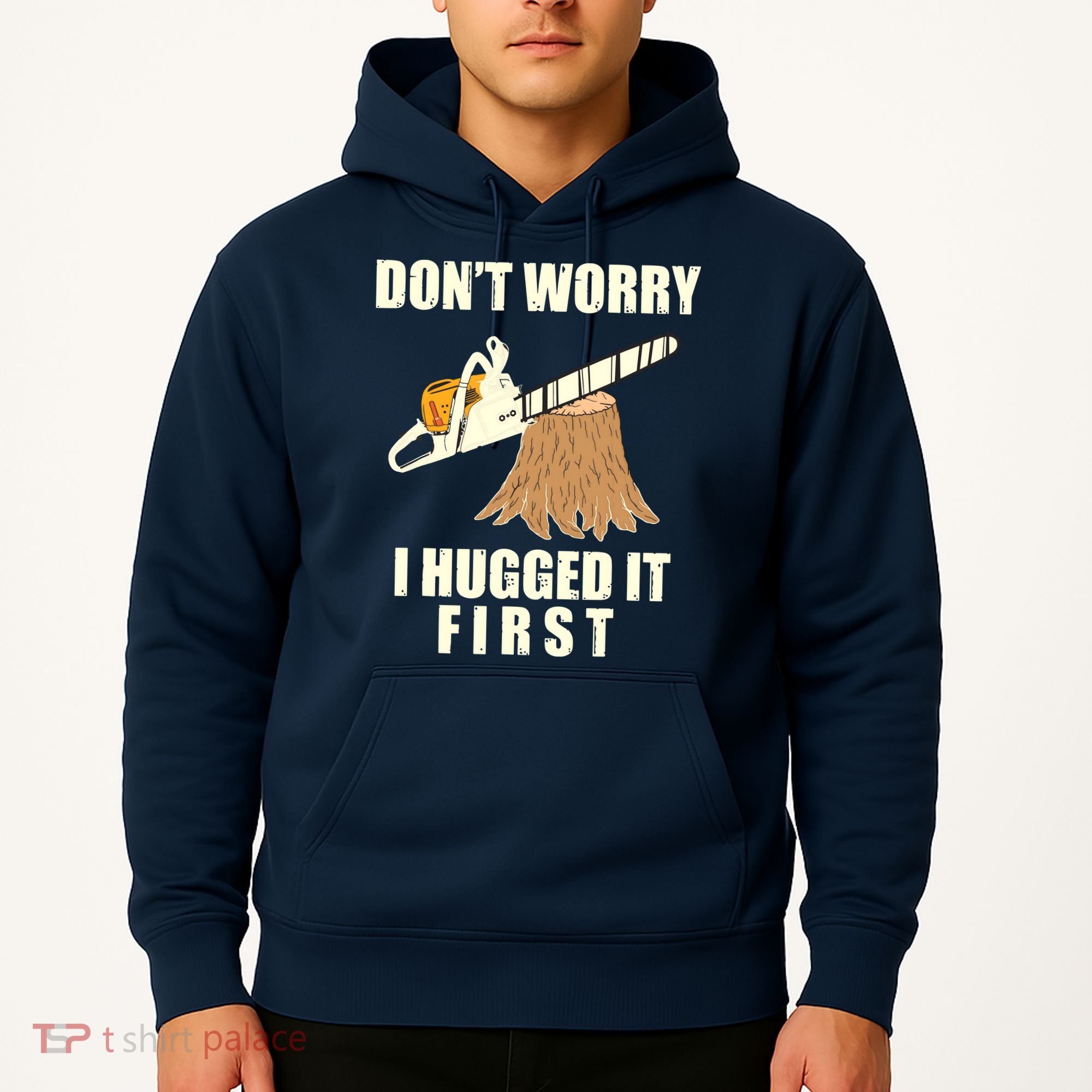 Funny Lumberjack Chainsaw Logging Arborist Gift Men Women Hoodie