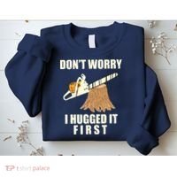 Funny Lumberjack Chainsaw Logging Arborist Gift Men Women Sweatshirt thumb 2