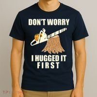 Funny Lumberjack Chainsaw Logging Arborist Gift Men Women T-Shirt thumb 3
