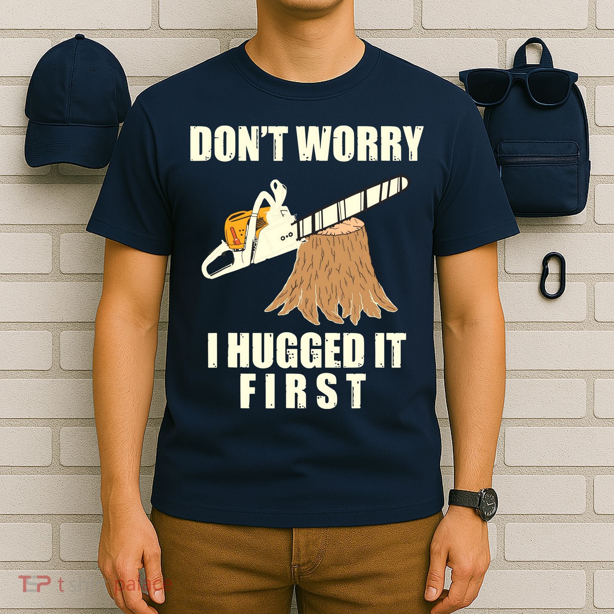 Funny Lumberjack Chainsaw Logging Arborist Gift Men Women T-Shirt