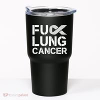 Fuck Lung Cancer Awareness Month Support Ribbon Warrior Tumbler thumb 0