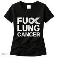 Fuck Lung Cancer Awareness Month Support Ribbon Warrior Women's T-Shirt thumb 0