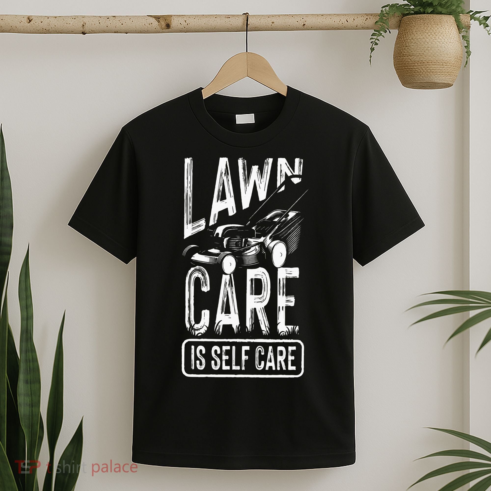 Funny Lawn Care Self Care Dad Lawn Mowing Joke T-Shirt