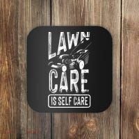 Funny Lawn Care Self Care Dad Lawn Mowing Joke Coaster thumb 0