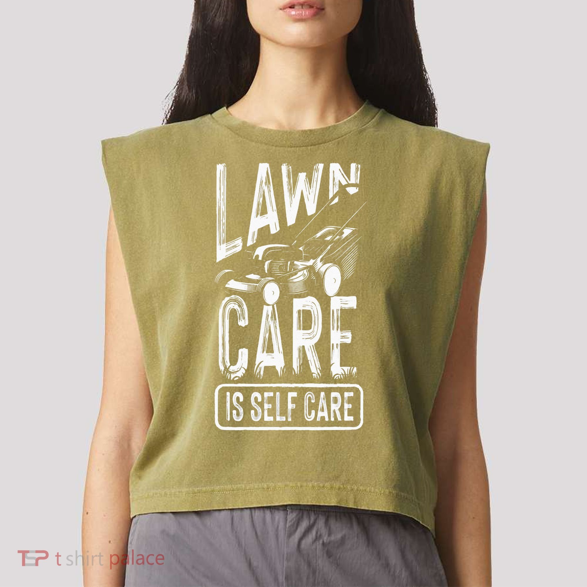 Funny Lawn Care Self Care Dad Lawn Mowing Joke Garment-Dyed Women's Muscle Tee