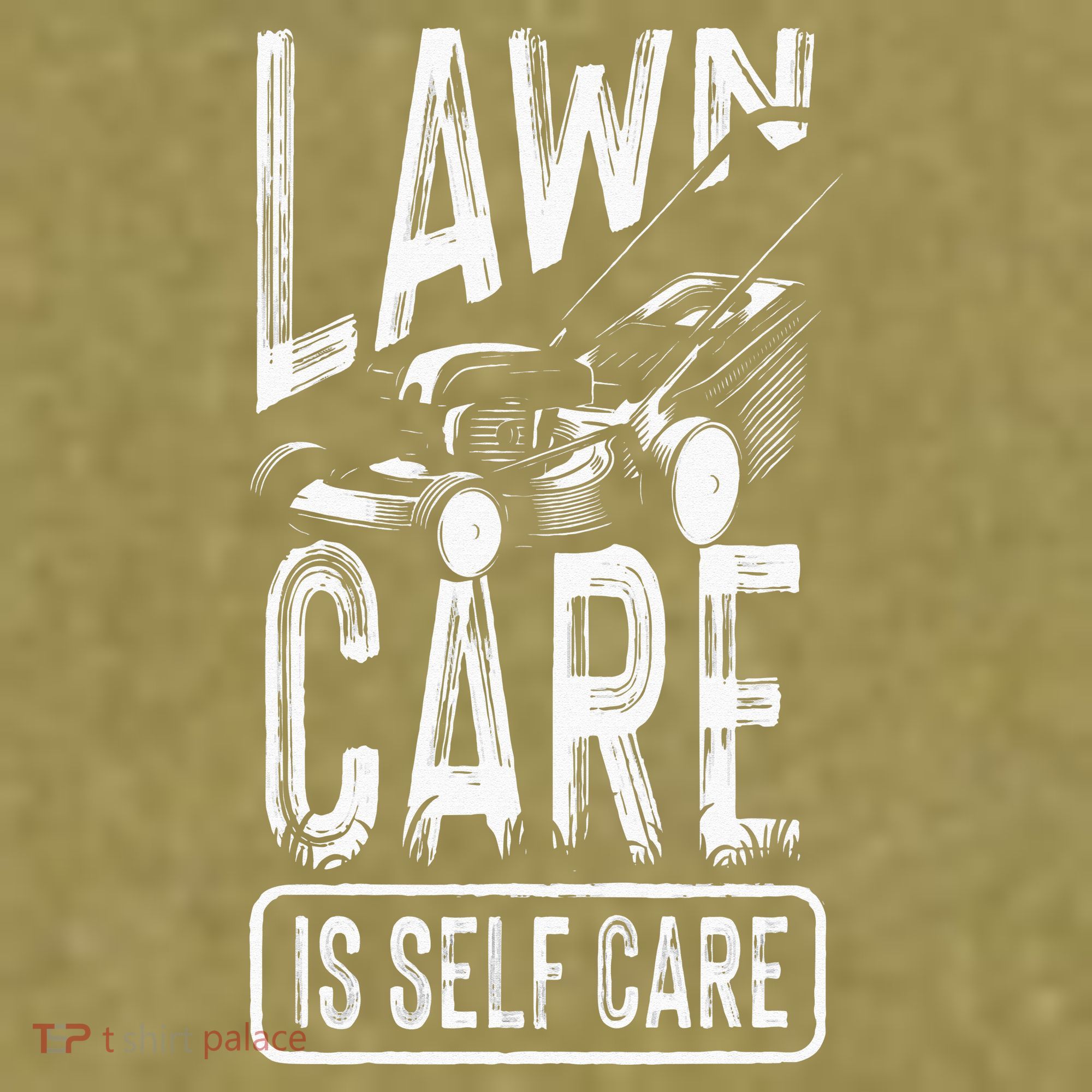 Funny Lawn Care Self Care Dad Lawn Mowing Joke Garment-Dyed Women's Muscle Tee