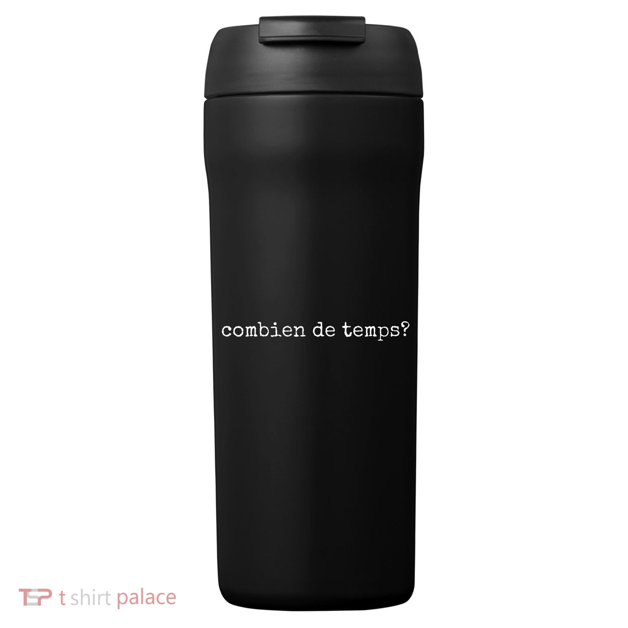 French Language Combien De Temps Or How Long 24oz Duet Stainless Steel Tumbler