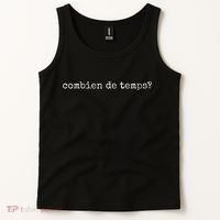 French Language Combien De Temps Or How Long Tank Top thumb 2
