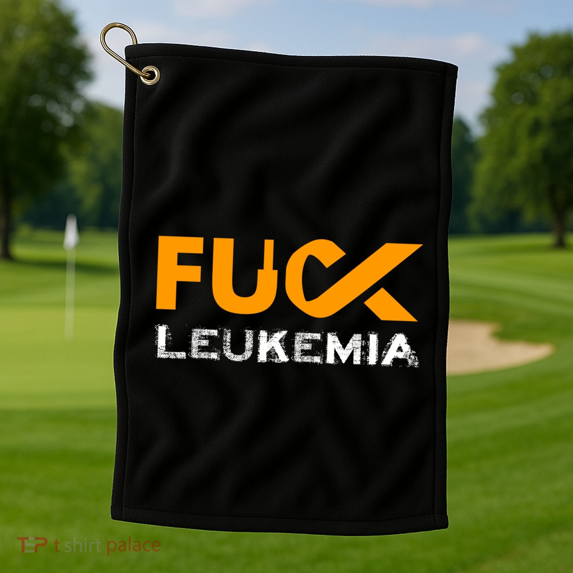 Fuck Leukemia Cancer Awareness Gift Golf Towel