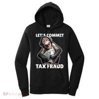 Funny Lets Commit Tax Fraud Monkey Outfit Tax Day Sayings Women's Hoodie thumb 0