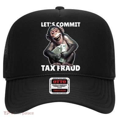 Funny Lets Commit Tax Fraud Monkey Outfit Tax Day Sayings Hat
