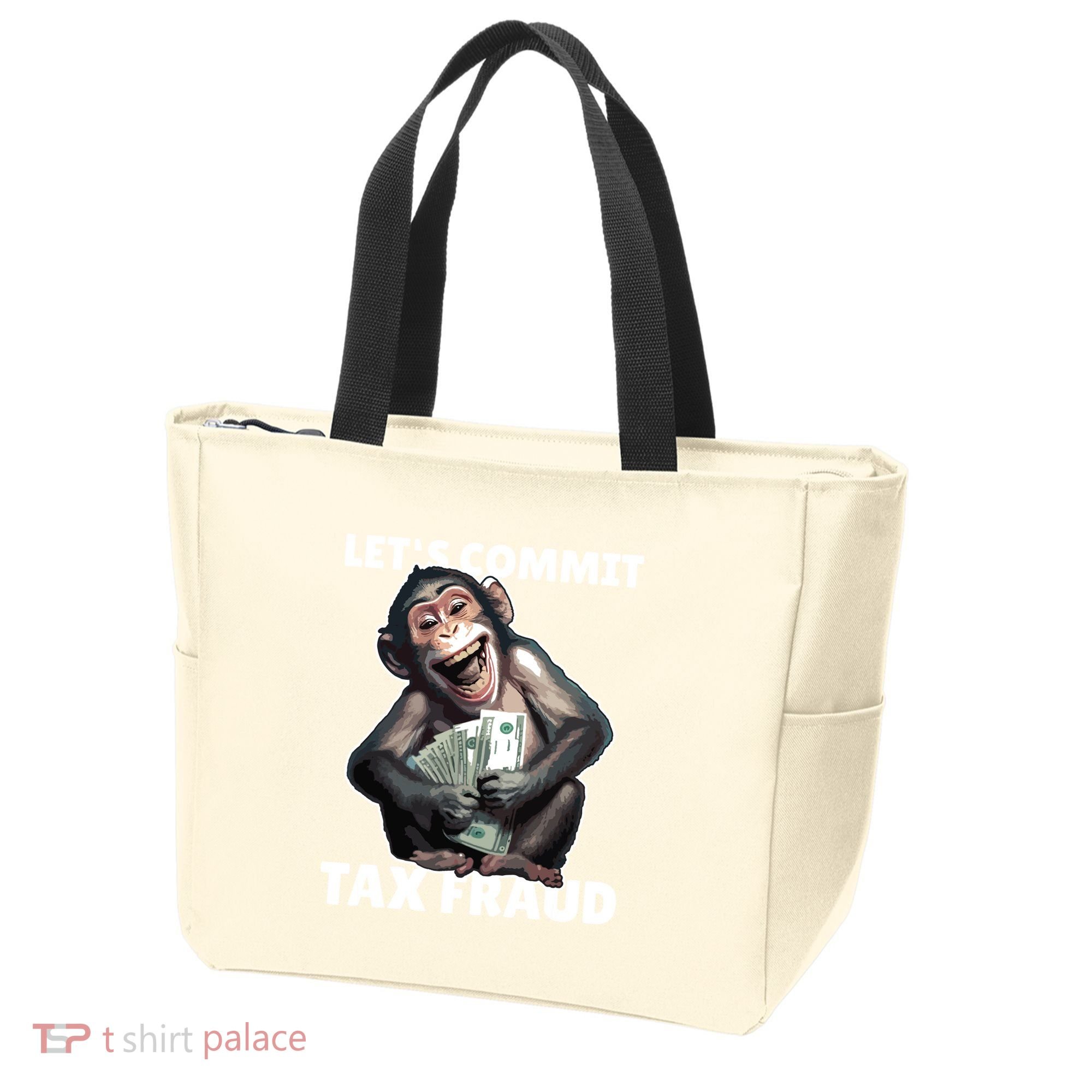 Funny Lets Commit Tax Fraud Monkey Outfit Tax Day Sayings Tote Bag