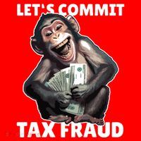Funny Lets Commit Tax Fraud Monkey Outfit Tax Day Sayings Santa Hat thumb 1