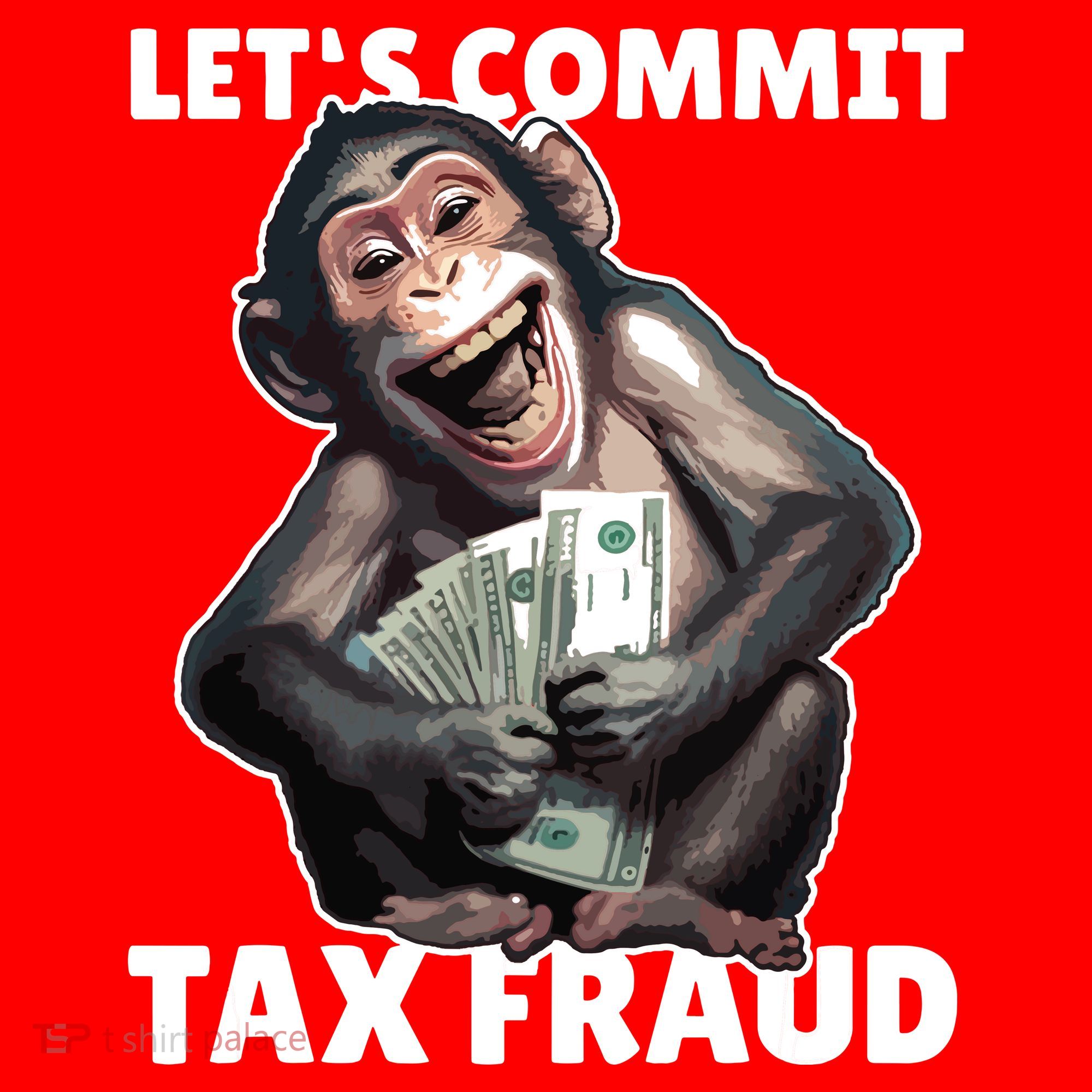 Funny Lets Commit Tax Fraud Monkey Outfit Tax Day Sayings Santa Hat