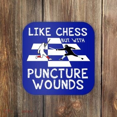 Funny Like Chess Fencing Epee Sword Gift Great Gift Coaster