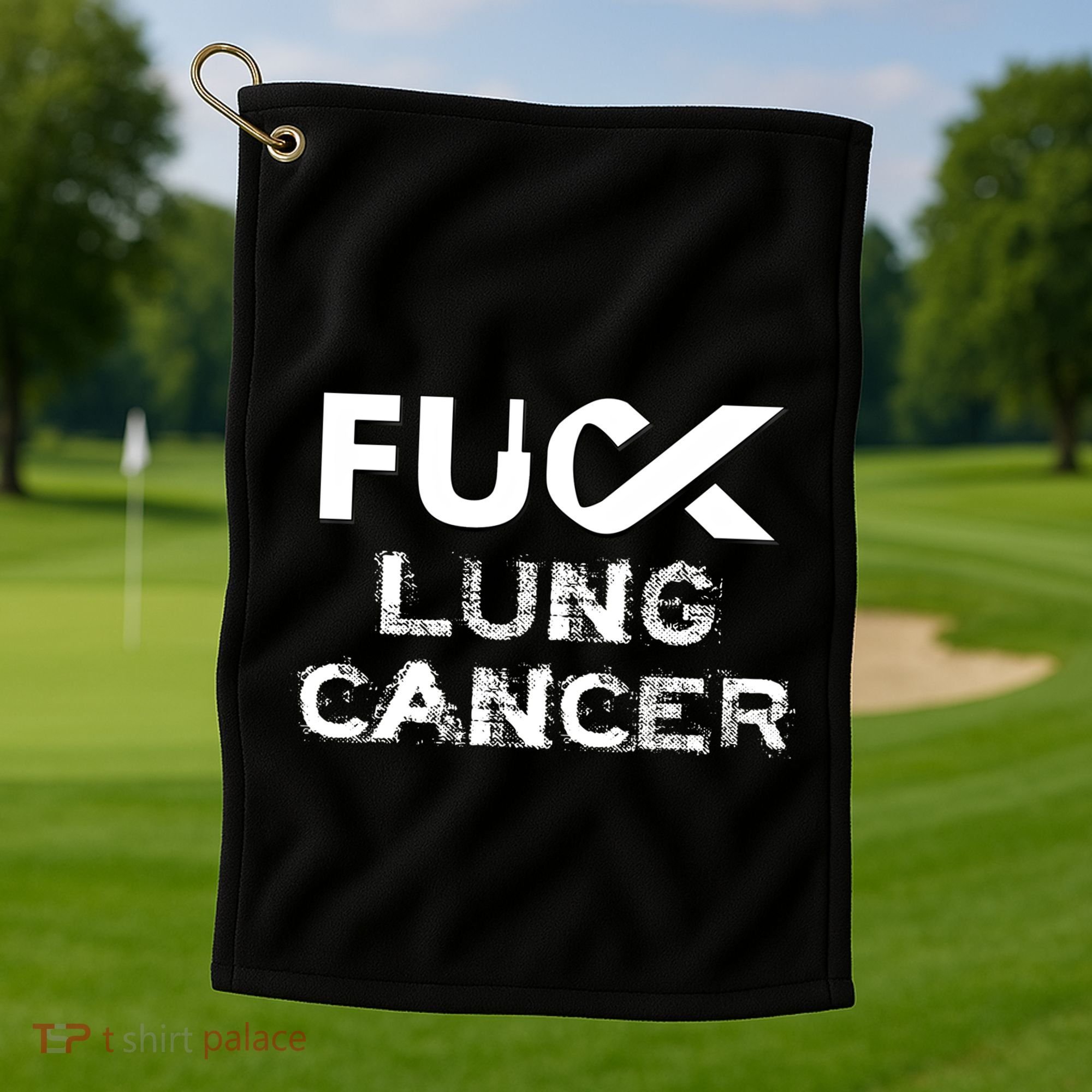 Fuck Lung Cancer Awareness Cool Gift Golf Towel