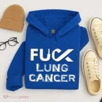 Fuck Lung Cancer Awareness Cool Gift Hoodie thumb 4