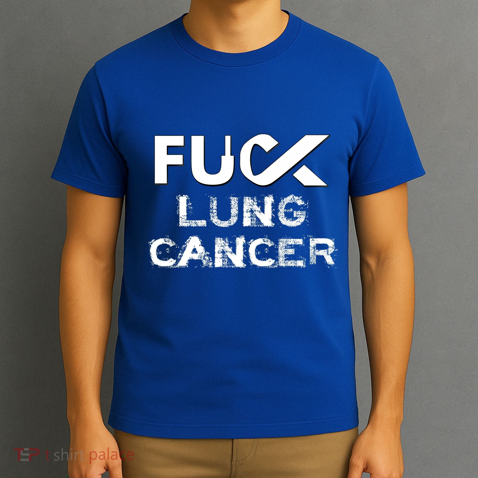 Fuck Lung Cancer Awareness Cool Gift T-Shirt