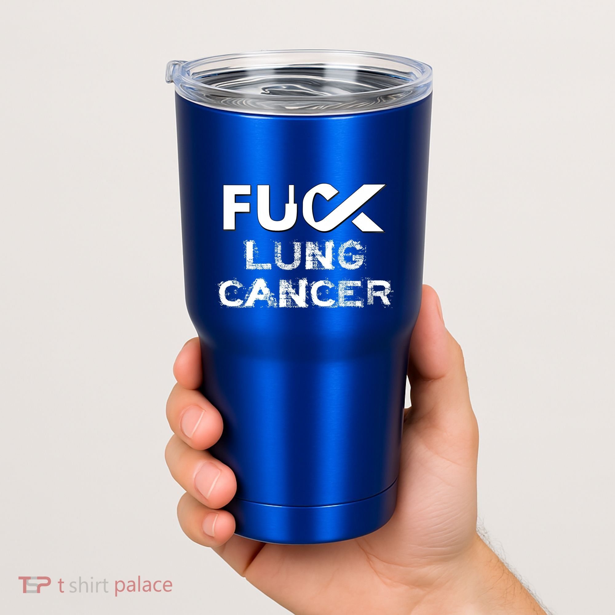 Fuck Lung Cancer Awareness Cool Gift Tumbler