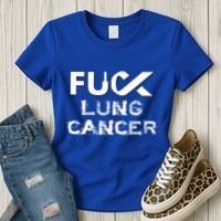 Fuck Lung Cancer Awareness Cool Gift Women's T-Shirt thumb 3