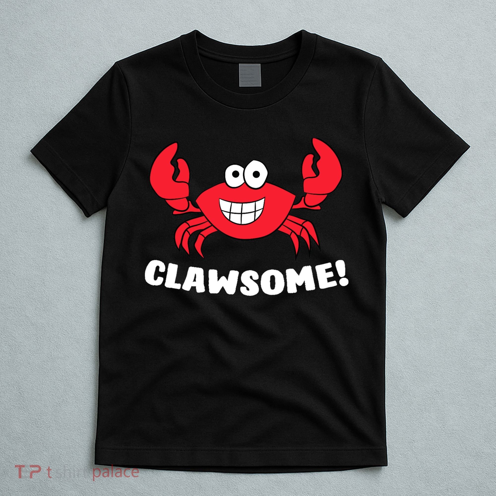 Funny Lobster Clawsome Sea Crab Cartoon Lobster T-Shirt
