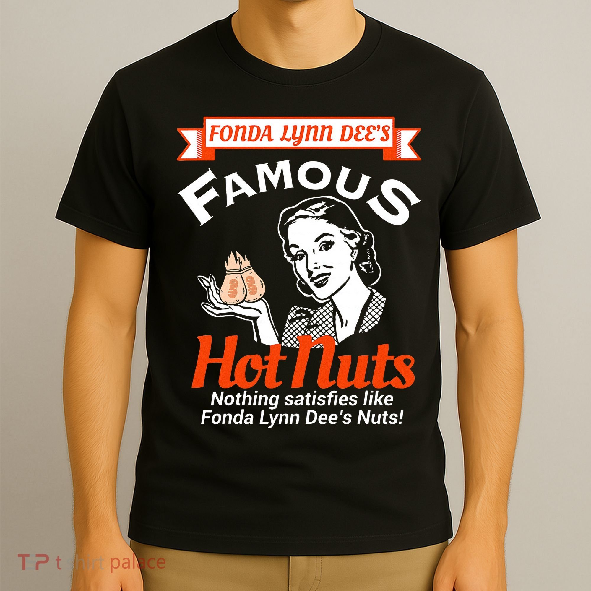 Fonda Lynn Dees Nuts Satisfies Funny Adult Humor Short Sleeve T-Shirt