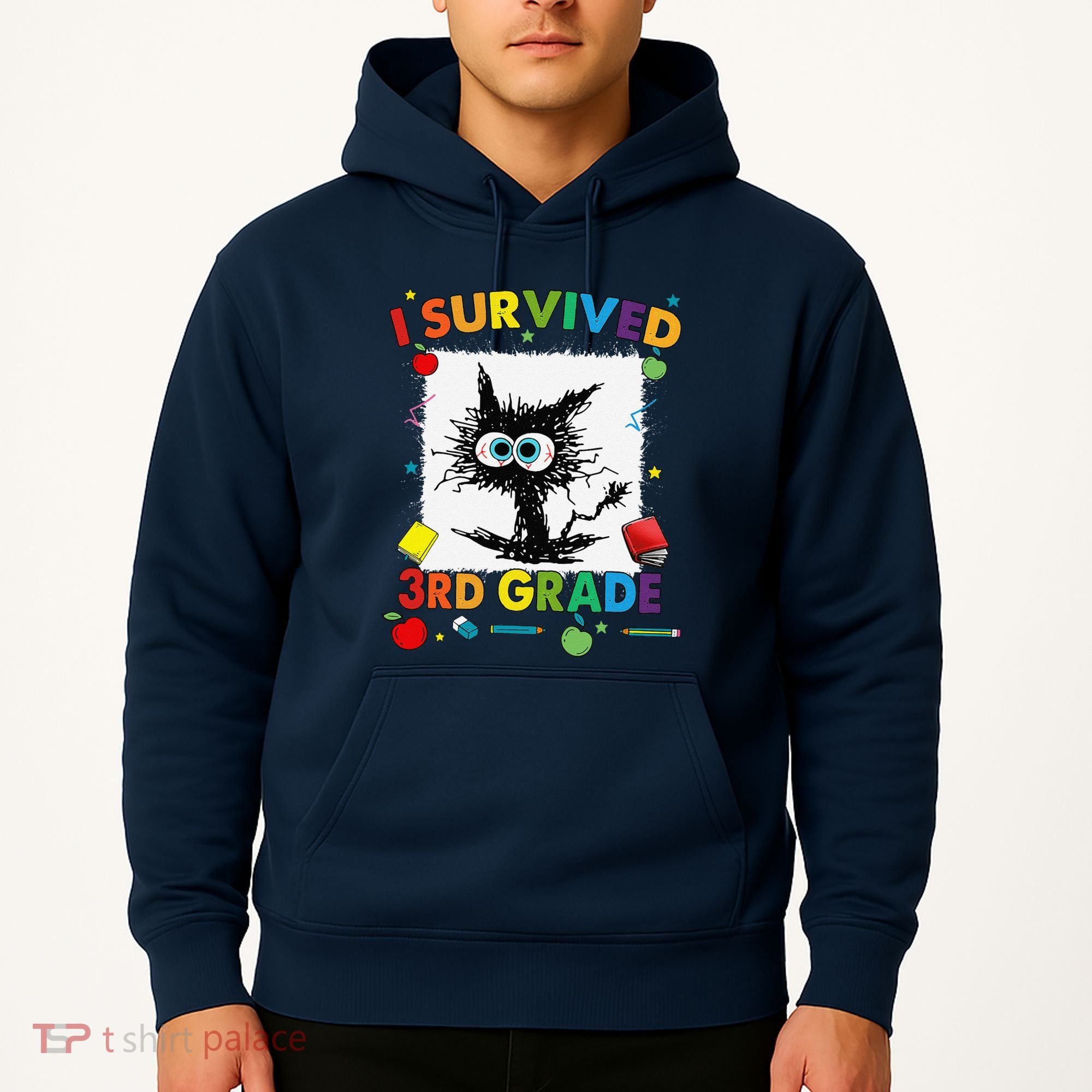 Funny Last Day Of Third 3rd Grade I Survived Third 3rd Grade Hoodie