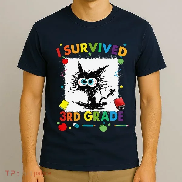 Funny Last Day Of Third 3rd Grade I Survived Third 3rd Grade T-Shirt