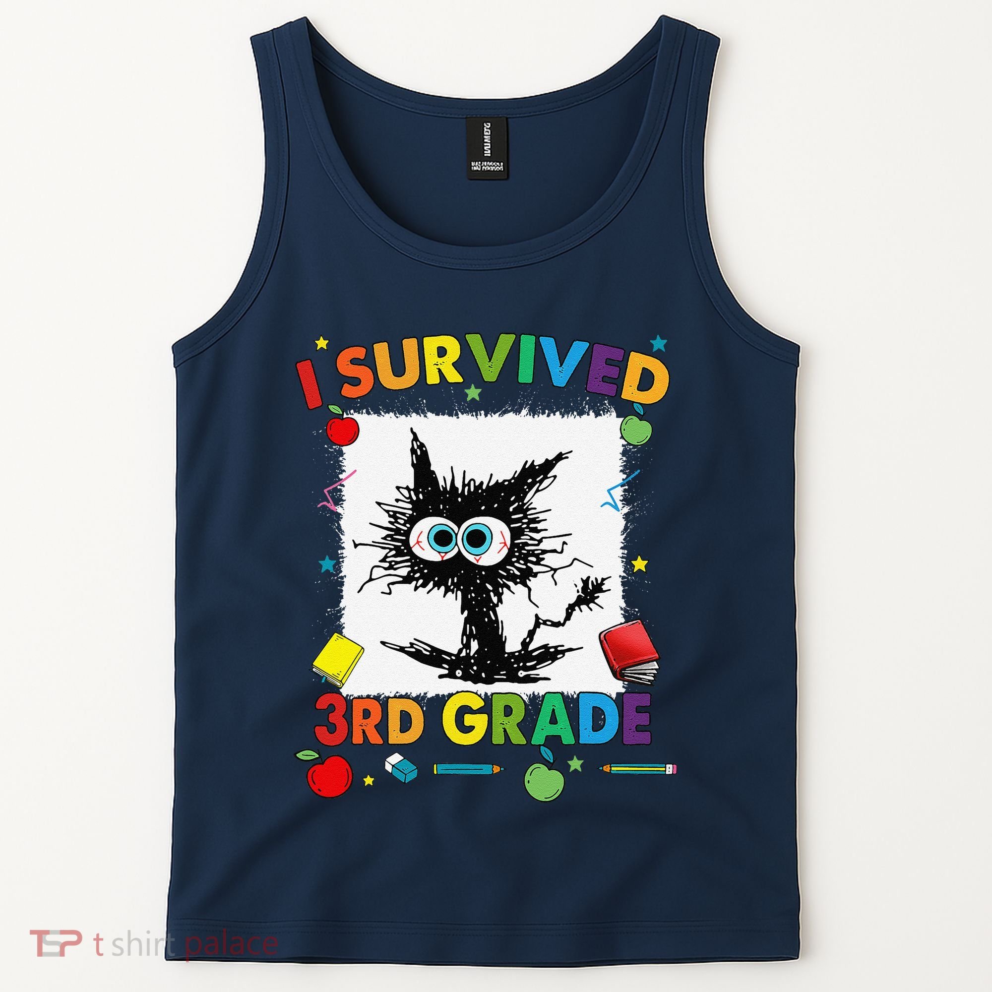 Funny Last Day Of Third 3rd Grade I Survived Third 3rd Grade Tank Top
